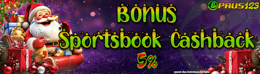 PAUS123 - BONUS SPORTSBOOK CASHBACK 5%!