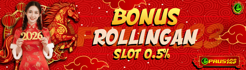 PAUS123 - BONUS ROLLINGAN SLOT 0.5%